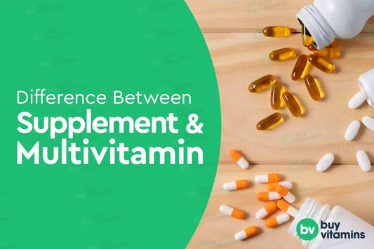 Difference Between Supplement And Multivitamins - Buy Vitamins